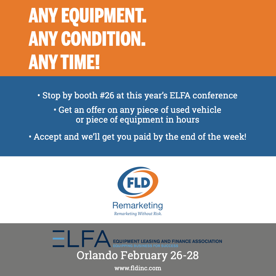 STOP BY BOOTH 26 AT THIS YEAR'S ELFA CONFERENCE FLD Inc.